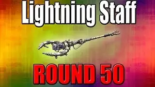 Lightning Staff on Round 50 - Call Of Duty Zombies