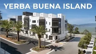 NEW CONSTRUCTION TOUR: Luxury Living at Yerba Buena Island SF Bay Area
