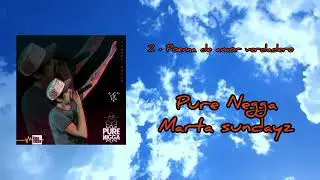 2# Marta Sundayz X Pure Negga - Poema de amor verdadero (KionStudio 2019)[Street Souls]