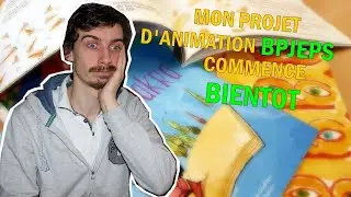 MON PROJET D'ANIMATION BPJEPS COMMENCE BIENTÔT