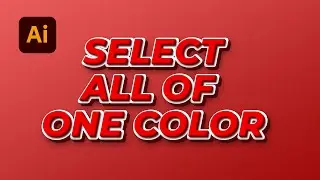 How to Select All of One Color in Illustrator