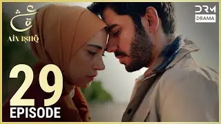 Ain Ishq | Episode 29 | One Love Turkish Drama Urdu Dubbed | UD1O