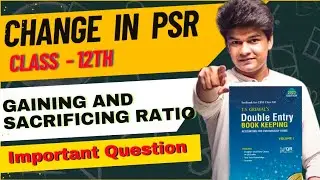 Change in profit sharing ratio class 12 | Account chapter 3 class 12