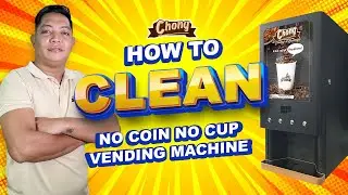 Chong No Coin No Cup Vending Machine: How to Clean