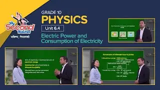 6.4 Electric Power and Consumption of Electricity | SEE Physics | mySecondTeacher Nepal
