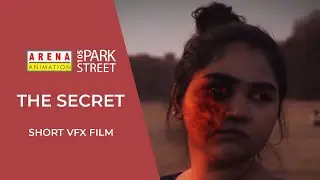 The Secret | Short VFX Film | Students | Arena Park Street | Arena Animation