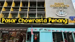 Pasar Chowrasta Penang