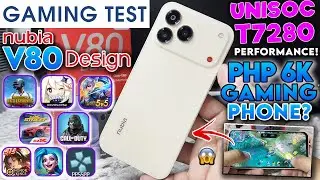 GAMING TEST on NUBIA V80 DESIGN 🔥 Unisoc T7280 Performance, FPS & Battery | MLBB, CODM, HOK & MORE..