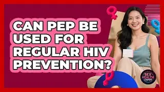 Can PEP Be Used For Regular HIV Prevention?