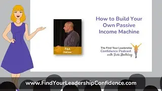 Paul Halme on How to Build Your Own Passive Income Machine