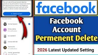 FB Account Permanently Delete Kaise Kare 2026 | New Updated Method