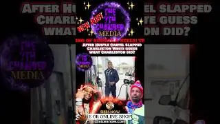 Hustle Cartel Puts It On Larry Hoover That He Slapped Charleston White! #charlestonwhite