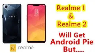 Realme 1 and Realme 2 ko milega Android Pie ka Update, RealMe Logo and Diwali Winners