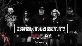 Season 3 (Preview) Expedition Entity @SmallTownProductionsLLC