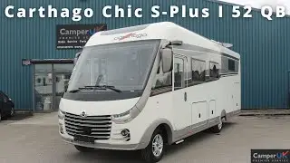 Carthago Chic S-Plus I 52 QB Motorhome For Sale at Camper UK