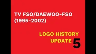 TV FSO - TV Daewoo FSO - 1995 2002 Logo History Update 5