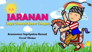 Jaranan Versi Anak (Lirik dan Tari) - Lagu Daerah Jawa Tengah | Vocal Shema