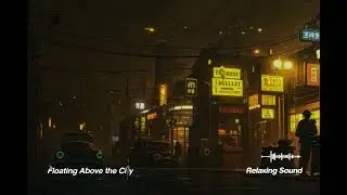 Floating Above the City