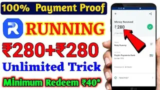 Running App Live Withdrawal ₹280+280 | New Paytm Cash App | Without investment Eran ₹1000 daily Eran