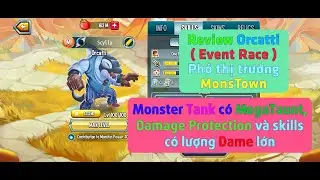 Monster Legends | Review về Orcatti ( Event Race ) Ph&oacute; Thị Trưởng MonsTown | UK26 Gaming