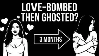 Why She Love-Bombed You Then Disappeared (The Psychology Explained)