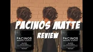 PACINOS MATTE REVIEW | How to Style Pacinos Matte, Messy Hairstyle Tutorial, Pacinos Review