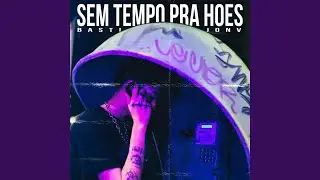 Sem Tempo Pra Hoes (SpeedPlug)