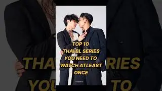 Top 10 Best Thai Bl Series #thaibl #blseries #bldrama #lakorn #thaidrama #top10 #shorts #dramalist