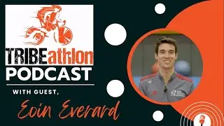 The TRIBEathlon Podcast Feat. Eoin Everard
