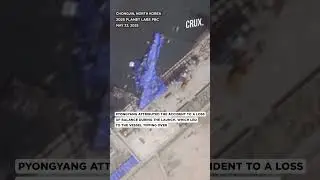 Satellite Images Show &lsquo;Crushed&rsquo; North Korean Warship After &lsquo;Criminal&rsquo; Launch
