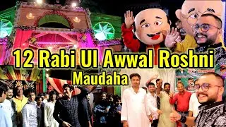 12 Rabi Ul Awwal Roshni Maudaha | Eid MiladunNabi | Maudaha Vlog | Mere Sarkaar Aaye @Akbar Ahmad