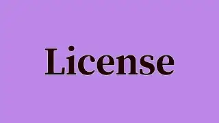 License Pronunciation and Meaning