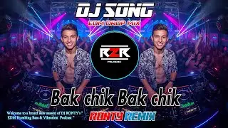 BAK CHIK BAK CHIK &ndash; UNIQUE STYLE CIRCUIT REMIX | NEW DJ SONG 2026 | DJ R2R MUSIC