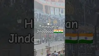 Hindustan ki buland aawab at Attari- Wagah Border #attar #bsf #armystatus #army #indianarmy #shorts