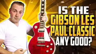 Хороша ли Gibson Les Paul Classic?