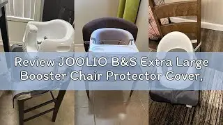 Review JOOLIO B&S Extra Large Booster Chair Protector Cover,Dining High Chair Seat Cover Protect Boo