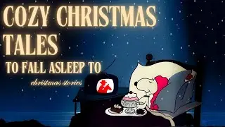 A Cozy Christmas Fairytale Poetry for Sleep | Cozy Storybook Narration