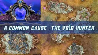 A Common Cause Quest | The Void Hunter Quest | Void Lure
