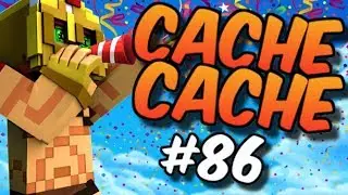CACHE CACHE SUR MINECRAFT ! MAP ANNIVERSAIRE ! EPISODE 86 !