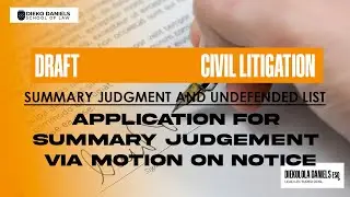 DRAFT - APPLICATION FOR SUMMARY JUDGEMENT - MOTION ON NOTICE- CIVIL LITIGATION - NIGERIAN LAW SCHOOL