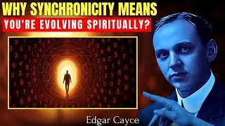 This Is Why Synchronicity Appears When You&rsquo;re About to Transform Spiritually | Edgar Cayce