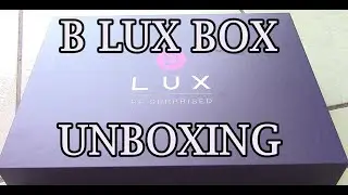 B Luxbox July 2020 - UNBOXING