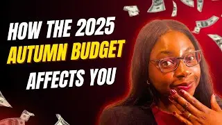 How the 2025 UK Budget and tax changes affect you