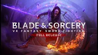 BLADE & SORCERY Walkthrough Part 1 - The Dalgarian Dungeon