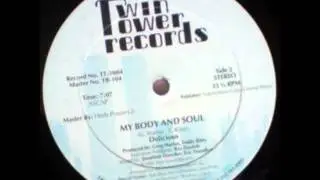 Delicious - My Body And Soul (INSTRUMENTAL)