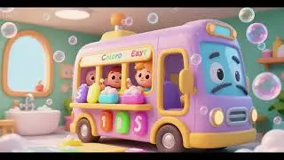 Bath Bus Learns Colors with Soap | Fun Wash Song for Kids | Learning Colors and Cleanliness
