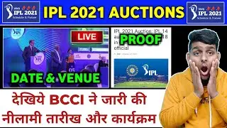IPL 2021 - BCCI Confirmed IPL 2021 Auctions Date & Venue | IPL 2021 Mini Auctions Date Fixed