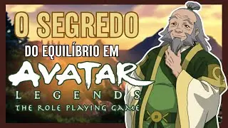 Explicando o Sistema: Domine os Movimentos de Equil&iacute;brio | Avatar Legends RPG