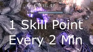 How to level up SUPER FAST in Skyrim! 1 Skill Point every 2 Minutes! NO cheating!