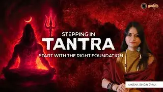 Don&rsquo;t Start Tantra Like This | A Real Tantric Journey Explained | Tantrick Temple by DYMA